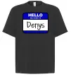 Футболка Оверсайз Hello my name is Denys Чорний фото
