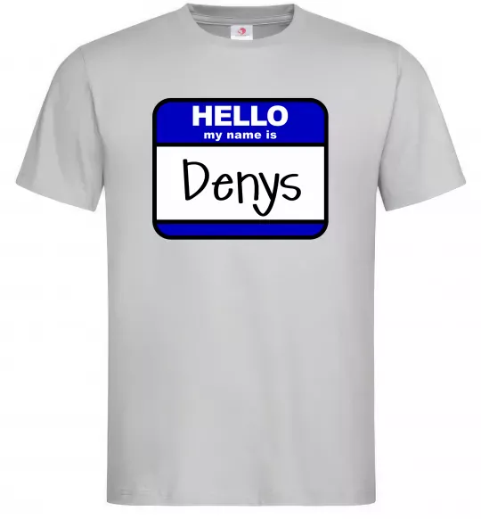 Чоловіча футболка Hello my name is Denys Сірий фото