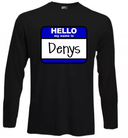 Лонгслів Hello my name is Denys Чорний фото