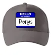 Кепка Hello my name is Denys Серый фото