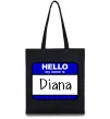 Еко-сумка Hello my name is Diana Чорний фото