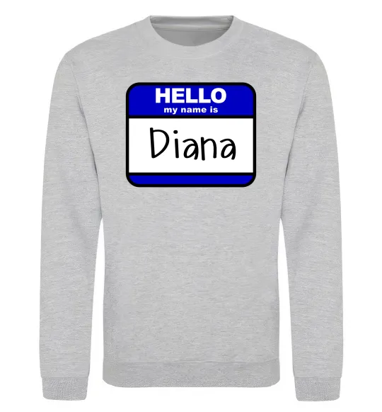 Свитшот Hello my name is Diana Серый меланж фото