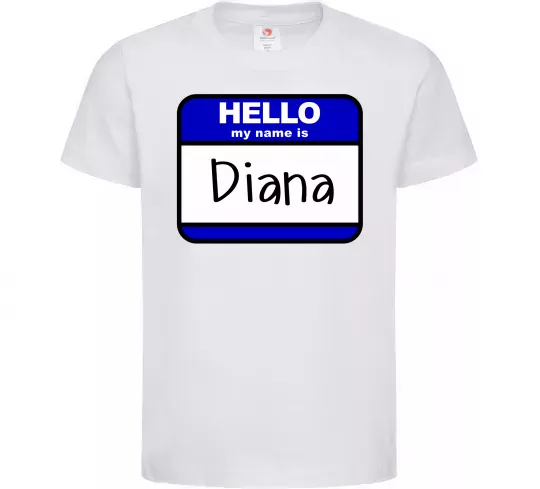 Детская футболка Hello my name is Diana Белый фото