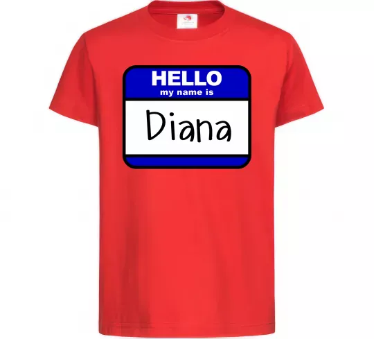 Детская футболка Hello my name is Diana Красный фото