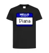Детская футболка Hello my name is Diana Черный фото