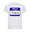 Детская футболка Hello my name is Diana Белый фото