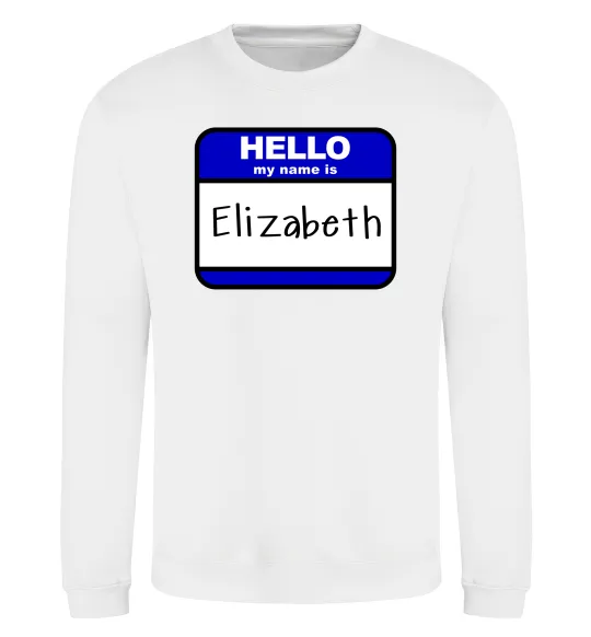 Світшот Hello my name is Elizabeth Білий фото