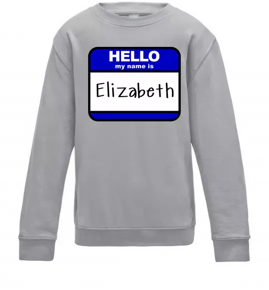 Детский Свитшот Hello my name is Elizabeth Серый меланж фото