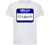 Детская футболка Hello my name is Elizabeth Белый фото