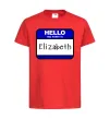 Детская футболка Hello my name is Elizabeth Красный фото