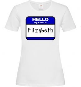 Женская футболка Hello my name is Elizabeth Женская футболка Hello my name is Elizabeth