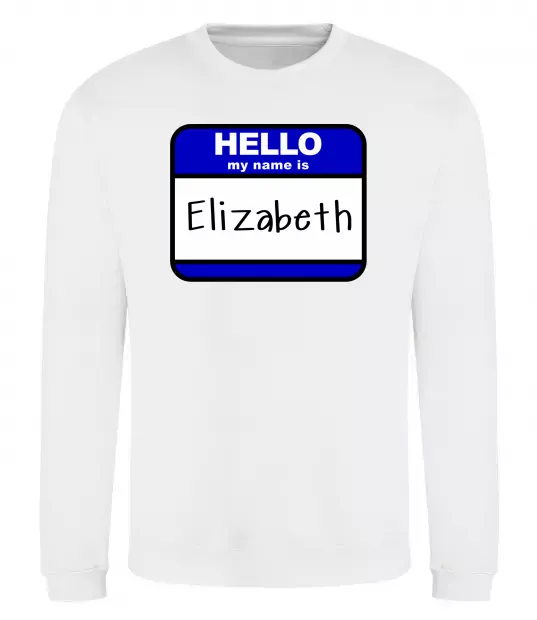 Світшот Hello my name is Elizabeth Білий фото