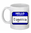 Чашка керамическая Hello my name is Eugenia Белый фото