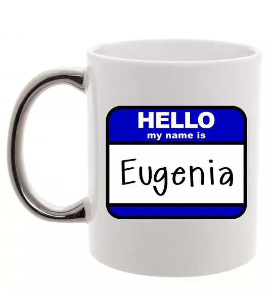 Чашка з кольоровою ручкою Hello my name is Eugenia Срібло фото