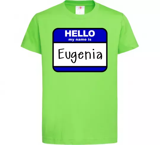 Детская футболка Hello my name is Eugenia Лаймовый фото
