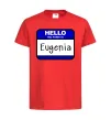 Детская футболка Hello my name is Eugenia Красный фото