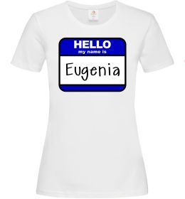 Женская футболка Hello my name is Eugenia