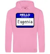 Жіноча толстовка (худі) Hello my name is Eugenia Рожевий фото