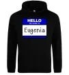 Жіноча толстовка (худі) Hello my name is Eugenia Чорний фото