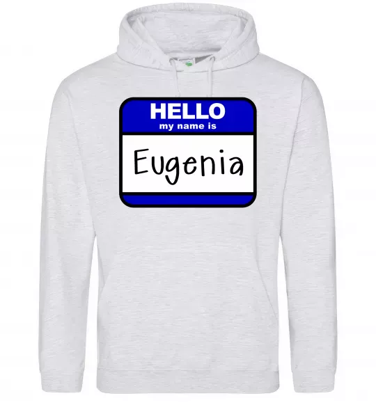 Жіноча толстовка (худі) Hello my name is Eugenia Сірий меланж фото