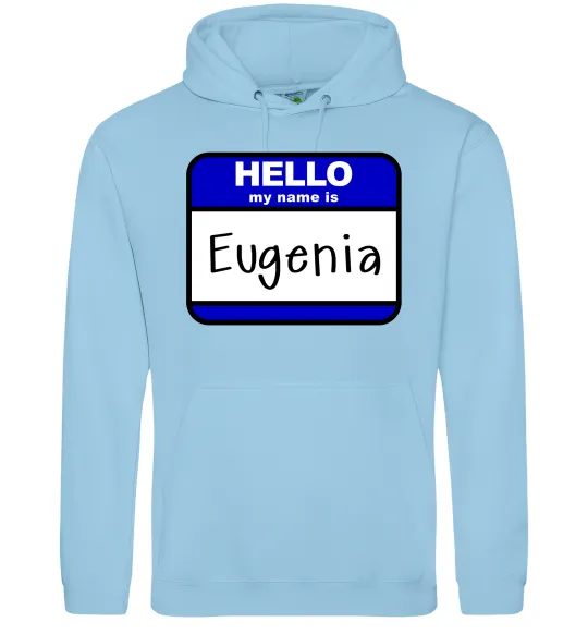 Жіноча толстовка (худі) Hello my name is Eugenia Блакитний фото