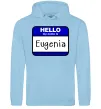 Жіноча толстовка (худі) Hello my name is Eugenia Блакитний фото