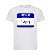 Детская футболка Hello my name is Ivan Белый фото