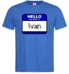 Чоловіча футболка Hello my name is Ivan Яскраво-синій фото