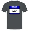 Чоловіча футболка Hello my name is Ivan Графіт фото