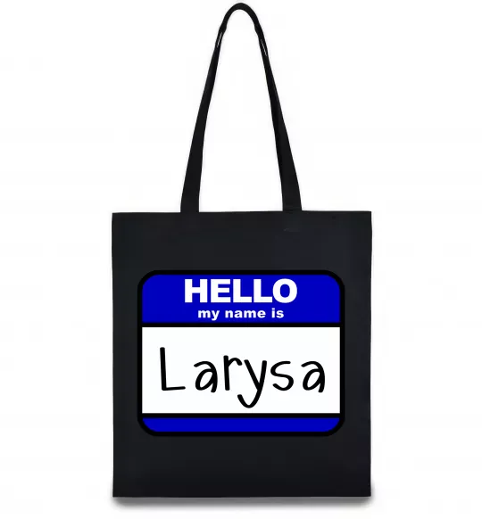 Еко-сумка Hello my name is Larisa Чорний фото