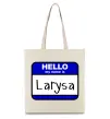 Еко-сумка Hello my name is Larisa Бежевий фото