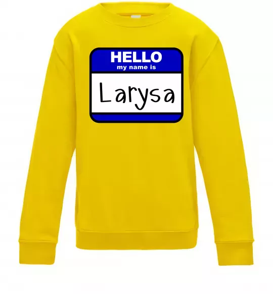 Детский Свитшот Hello my name is Larisa Солнечно желтый фото
