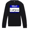Детский Свитшот Hello my name is Larisa Черный фото