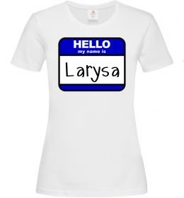 Женская футболка Hello my name is Larisa
