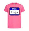 Дитяча футболка Hello my name is Lesya Яскраво-рожевий фото
