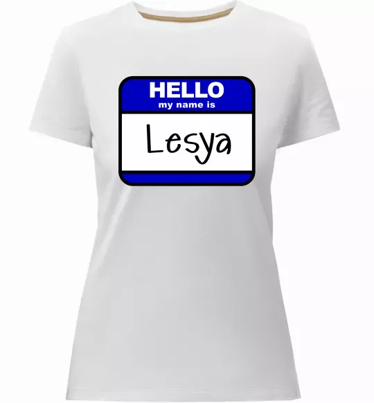 Жіноча преміум футболка Hello my name is Lesya Білий фото