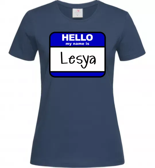 Жіноча футболка Hello my name is Lesya Темно-синій фото