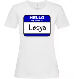 Жіноча футболка Hello my name is Lesya Білий фото