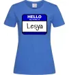 Жіноча футболка Hello my name is Lesya Яскраво-синій фото