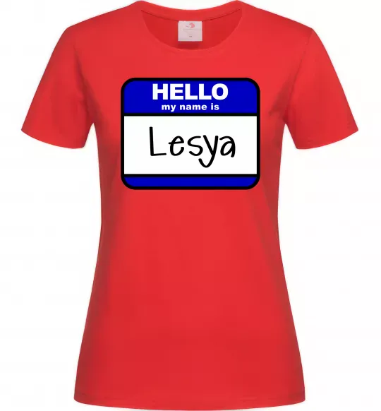 Жіноча футболка Hello my name is Lesya Червоний фото