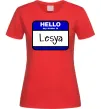 Жіноча футболка Hello my name is Lesya Червоний фото