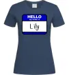 Жіноча футболка Hello my name is Lily Темно-синій фото