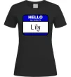 Жіноча футболка Hello my name is Lily Чорний фото