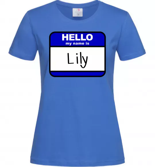 Жіноча футболка Hello my name is Lily Яскраво-синій фото