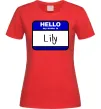 Жіноча футболка Hello my name is Lily Червоний фото