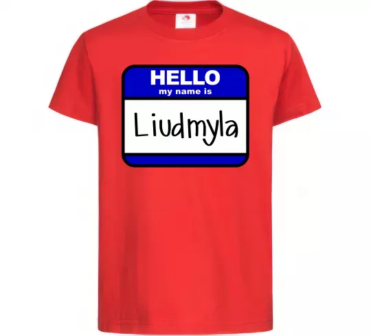 Детская футболка My name is Lyudmila Красный фото