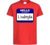 Детская футболка My name is Lyudmila Красный фото