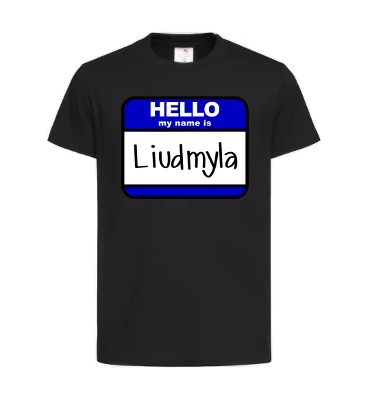 Детская футболка My name is Lyudmila Черный фото