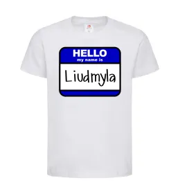 Детская футболка My name is Lyudmila Белый фото