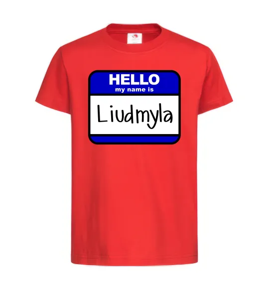 Детская футболка My name is Lyudmila Красный фото